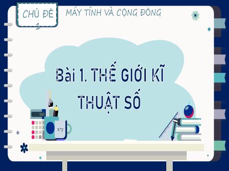 Bài giảng Tin học 9 Sách KNTT - Năm học 2024-2025